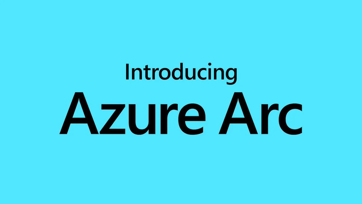 Microsoft Azure Arc: Hybrid and Multi-Cloud Management
